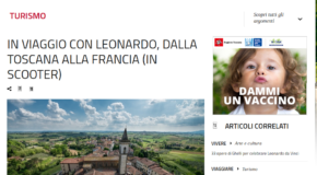 In toscana –  In viaggio con Leonardo, dalla Toscana alla Francia (in scooter)